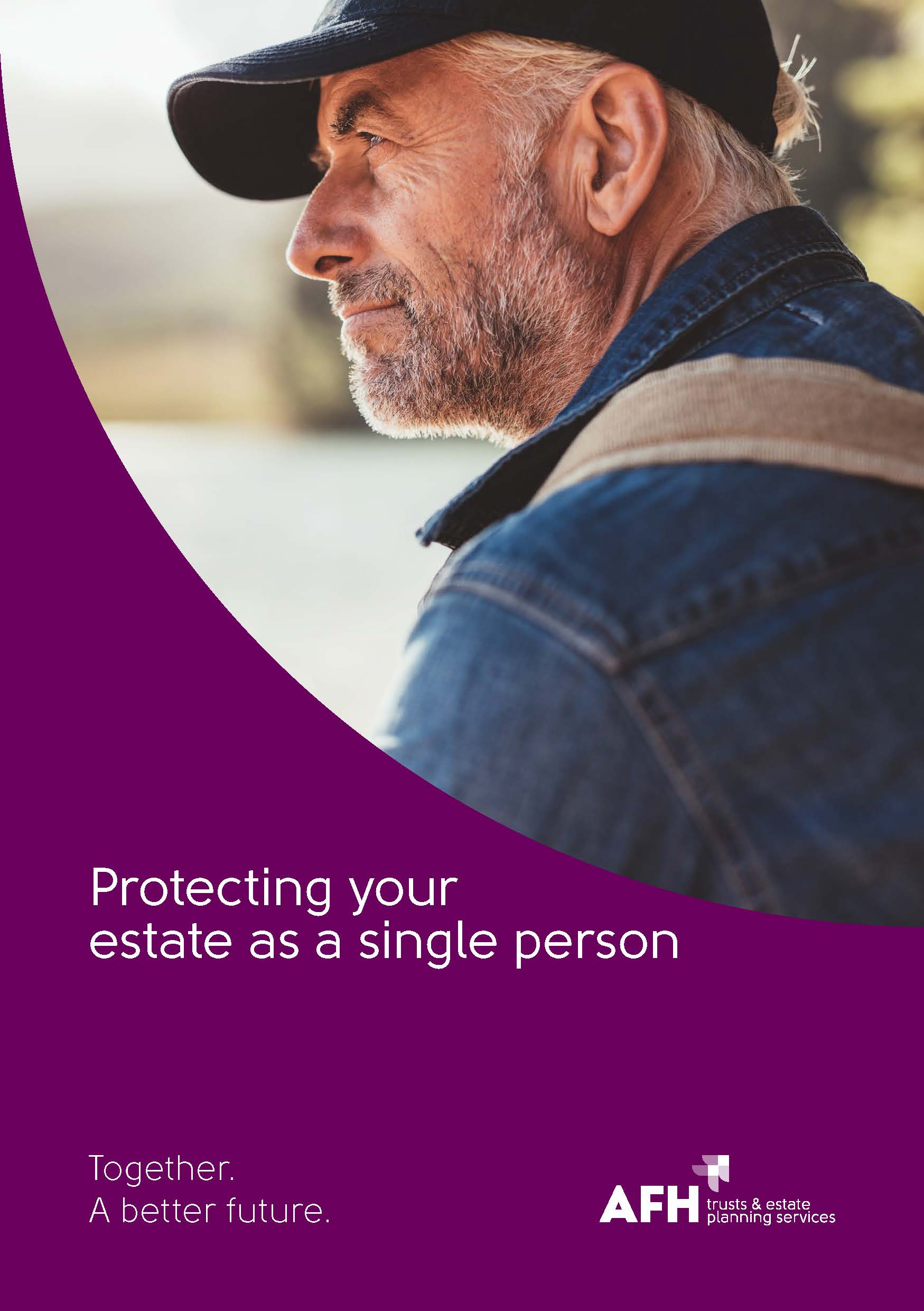 Protecting Your Estate as a Single Person